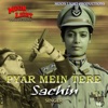 Sachin - Pyar Mein Tere