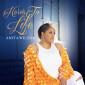 Anita Wilson - Here's to Life