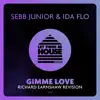 Gimme Love - Single album lyrics, reviews, download