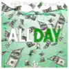 All Day (feat. K'ron) - Single album lyrics, reviews, download