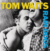 Tom Waits - Jockey Full of Bourbon