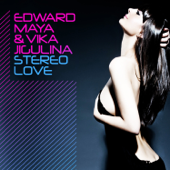 Stereo Love (Remixes) - Single - Edward Maya & Vika Jigulina