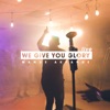 We Give You Glory (Live) - Single