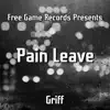 Pain Leave - Single album lyrics, reviews, download