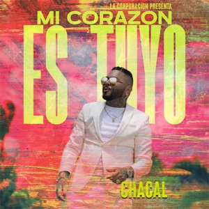 Chacal - Mi Corazón Es Tuyo - Line Dance Musik