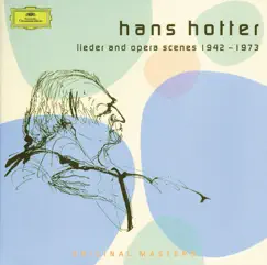 Hans Hotter: Lieder and Opera Scenes 1942-1973 by Hans Hotter album reviews, ratings, credits