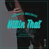 Hittin That (feat. Jay Lozoya) - Single album lyrics, reviews, download
