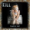 Plastic Trip - EP