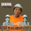 banana ba khang - Tlasa Lebanta