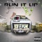 Run It Up (feat. Q Nice) - Raw Inked lyrics