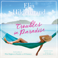 Elin Hilderbrand - Troubles in Paradise artwork