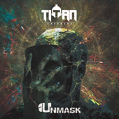 Unmask - EP - Codename Titan