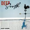 Stream & download Deep South