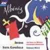 Albéniz: Iberia and Suite espanola album lyrics, reviews, download