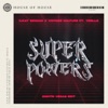 Ilkay Sencan - Superpowers