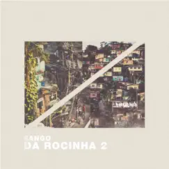 Da Rocinha 2 by Sango album reviews, ratings, credits