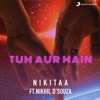 Tum Aur Main - Single