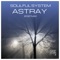 Astray - Soulful System lyrics