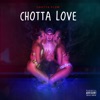 Chotta Flow - Chotta Love