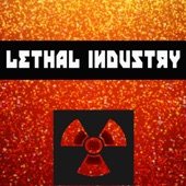 Lethal Industry (Original Radio Version) artwork