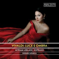 Myriam Leblanc & Ensemble Mirabilia - Vivaldi: Luce e Ombra artwork