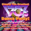 Simply the Greatest 70's Dance Party album lyrics, reviews, download