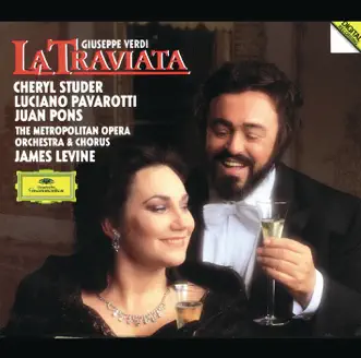 Verdi: la Traviata by Cheryl Studer, James Levine, Luciano Pavarotti & The Metropolitan Opera Orchestra album reviews, ratings, credits