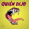 Quién Dijo - Single