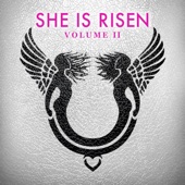 She Is Risen, Vol. 2 (feat. Cynthia Erivo, Shoshana Bean, Debbie Gravitte, Bryonha Marie Parham, Ellyn Marie Marsh, Ann Harada, Tamika Lawrence, Bridget Everett, Marva Hicks, Eden Espinosa & A Broader Way Choir) - EP artwork