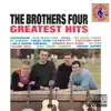 The Brothers Four: Greatest Hits album lyrics, reviews, download