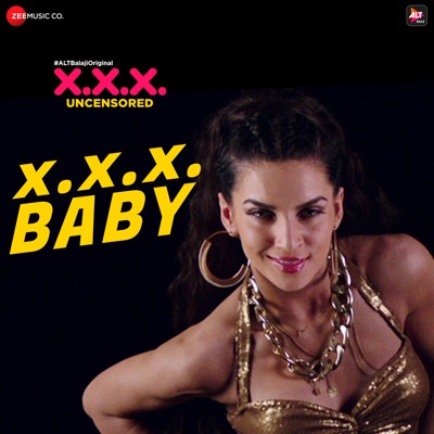 Xxx Suney Leyon Chudae - X.X.X. Baby - Gaurav Dagaonkar, Shifa Harris & Tarannum Ramesh Malik |  Shazam