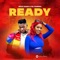 Ready (feat. Spice Diana) - Fik Fameika lyrics