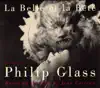 Glass: La Belle et la Bête album lyrics, reviews, download