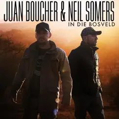 In Die Bosveld (feat. Neil Somers) - Single by Juan Boucher album reviews, ratings, credits