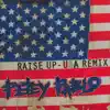 Raise Up (USA Remix) - Single album lyrics, reviews, download