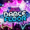 Dance Floor - Single