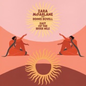 Zara McFarlane - East of the River Nile (feat. Dennis Bovell)
