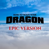 How To Train Your Dragon (Epic Version) artwork
