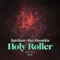 Holy Roller (feat. Ryo Kinoshita) - Spiritbox lyrics