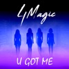 U Got Me - Single