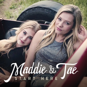 Maddie & Tae - Right Here, Right Now - 排舞 音乐