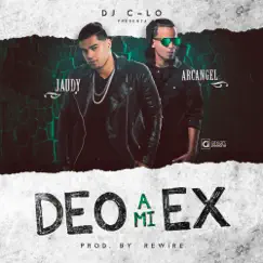 Deo a Mi Ex - Single by Jaudy & Arcángel album reviews, ratings, credits