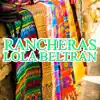 Rancheras Lola Beltran album lyrics, reviews, download