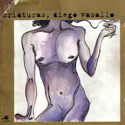 Criaturas - Diego Vasallo