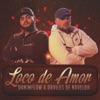 Loco de Amor (feat. Daviles de Novelda) - Single