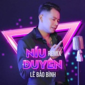 Níu Duyên (Remix) - EP artwork