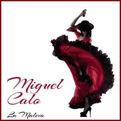 La Maleva - Miguel Caló