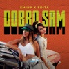 Dobro Sam (feat. Edita) - Single