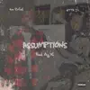 Assumptions (feat. Hitta J3) - Single album lyrics, reviews, download