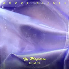 Gucci Slides (The Magician Remix) [feat. LORYN] - Single by Boston Bun & The Magician album reviews, ratings, credits